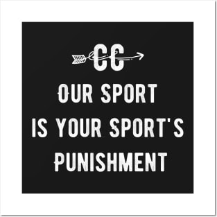 CC out sport is your sport's punishment Posters and Art